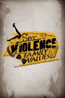 Sex.Violence.FamilyValues.