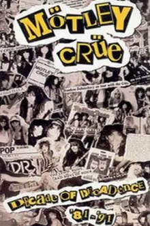 Motley Crue: Decade of Decadence '81-'91