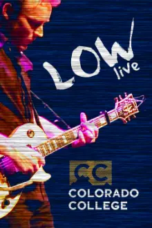 Low: Live At Colorado College