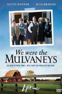 We Were the Mulvaneys