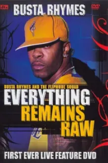 Busta Rhymes - Everything Remains Raw