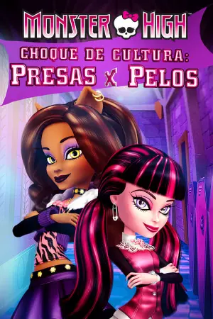 Monster High: Choque de Cultura: Presas x Pelos