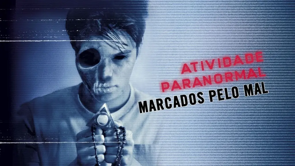 Atividade Paranormal: Marcados Pelo Mal