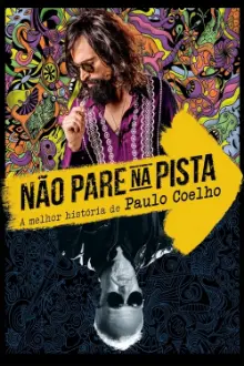 Não Pare na Pista - A Melhor História de Paulo Coelho