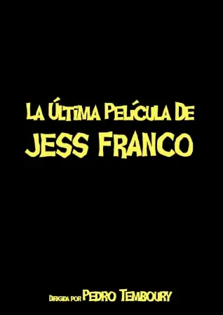 La última película de Jess Franco