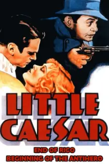 Little Caesar: End of Rico, Beginning of the Antihero