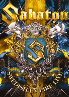 Sabaton - Swedish Empire Live