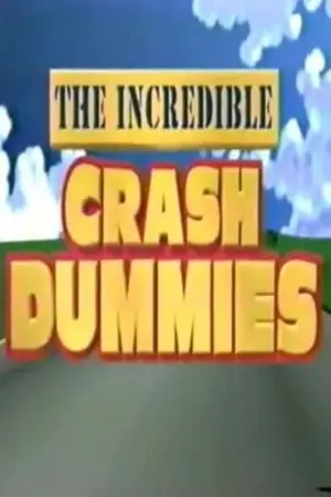 The Incredible Crash Dummies