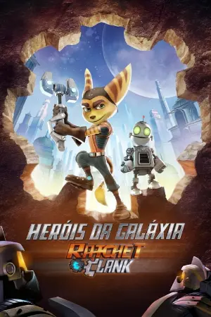 Heróis da Galáxia: Ratchet e Clank