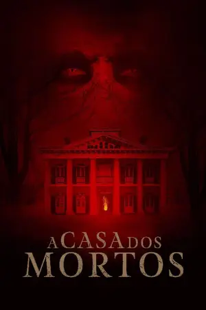 A Casa dos Mortos