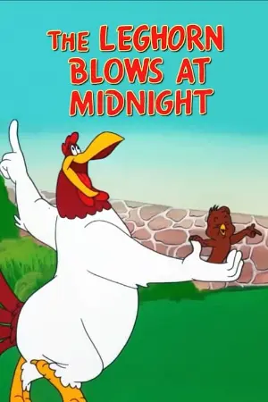 The Leghorn Blows at Midnight