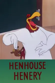 Henhouse Henery