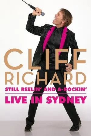 Cliff Richard Still Reelin' and A-Rockin' - Live at Sydney Opera House