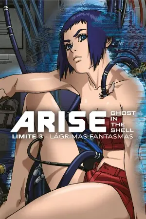 Ghost in the Shell Arise: Limite 3 - Lágrimas Fantasmas