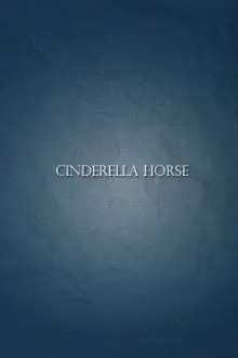 Cinderella Horse