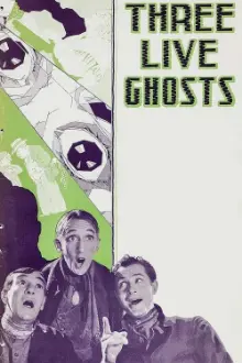 Three Live Ghosts