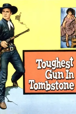 The Toughest Gun in Tombstone