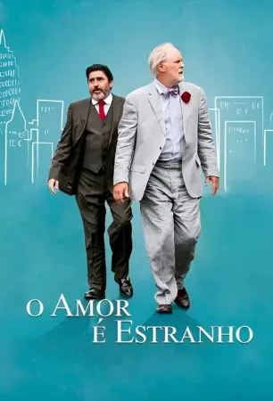 O Amor é Estranho