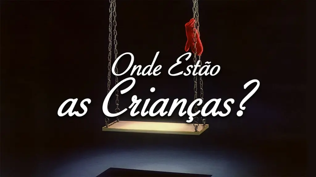 Onde Estão as Crianças?