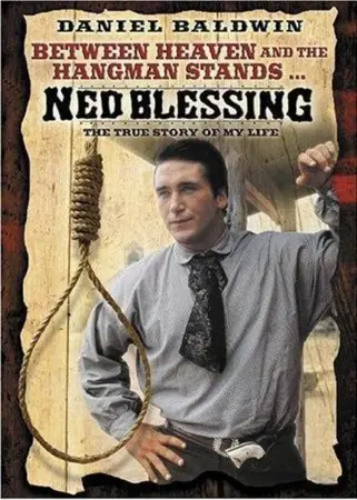 Ned Blessing: The True Story Of My Life