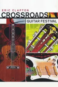 Eric Clapton's Crossroads Guitar Festival 2004