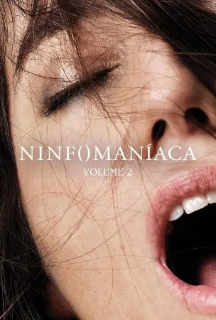 Ninfomaniaca: Volume 2