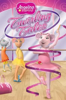 Angelina Ballerina: Twirling Tales