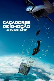 Caçadores de Emoção: Além do Limite