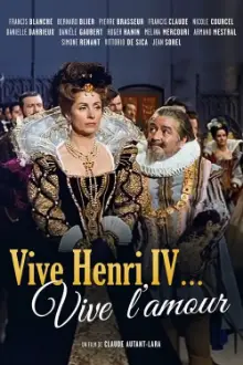 Long Live Henry IV... Long Live Love!