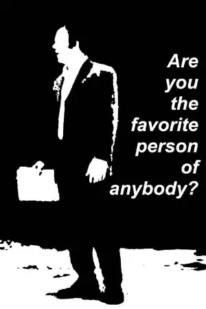 Are You the Favorite Person of Anybody?