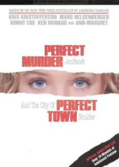 Perfect Murder, Perfect Town: JonBenét and the City of Boulder