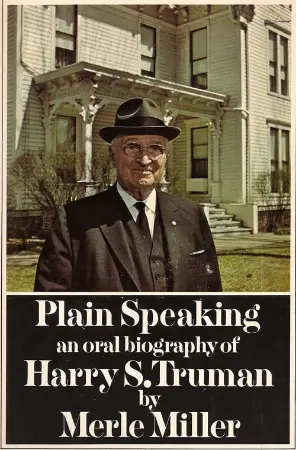 Harry S. Truman: Plain Speaking