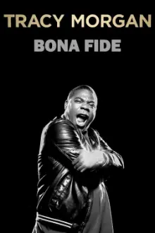 Tracy Morgan: Bona Fide