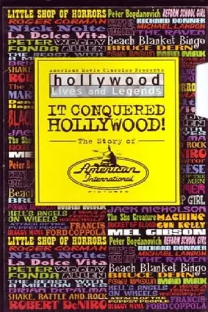 It Conquered Hollywood! The Story of American International Pictures