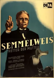 Semmelweis – Retter der Mütter