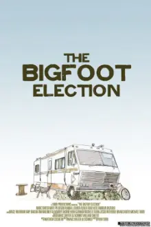 The Bigfoot Election