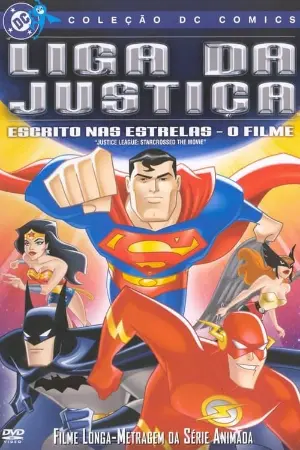 Liga da Justiça: Escrito nas Estrelas - O Filme