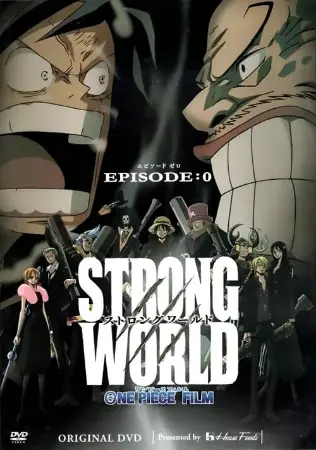 One Piece: Strong World Episode 0