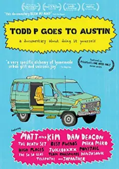 Todd P Goes to Austin