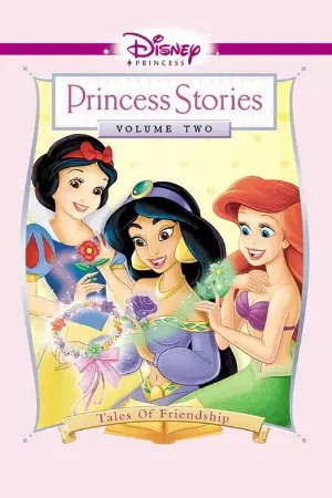 Disney Princess Stories Volume Two: Tales of Friendship