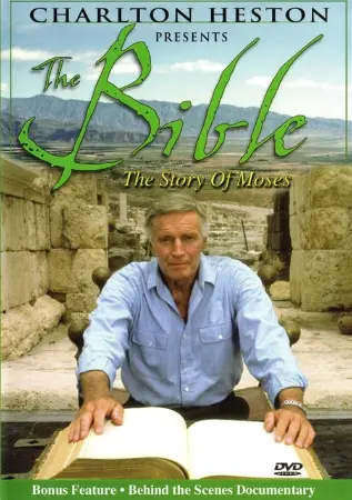 Charlton Heston Presents The Bible: The Story of Moses