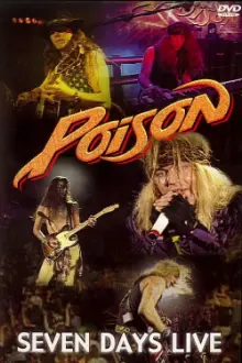 Poison - Seven Days Live