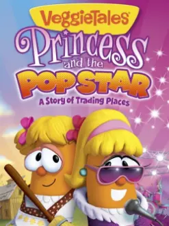 VeggieTales: Princess and the Popstar