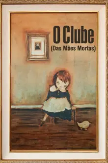 O Clube das Mães Mortas