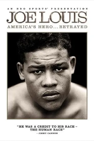 Joe Louis: America's Hero Betrayed