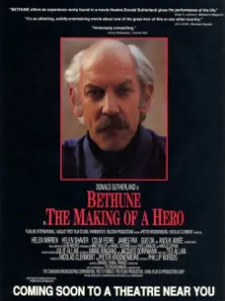 Bethune: The Making of a Hero