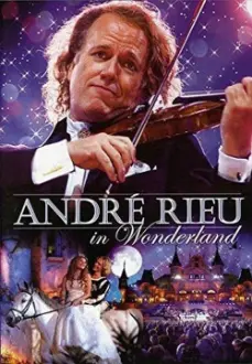 André Rieu - In Wonderland