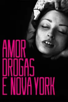 Amor, Drogas e Nova York