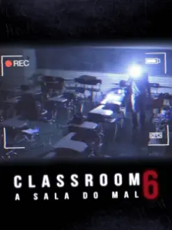 Classroom 6 - A Sala do Mal