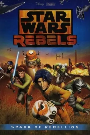 Star Wars Rebels: A Fagulha de Uma Rebelião